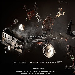 Hard J - Total Vibration (Preview)