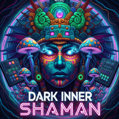 Dark Inner Shaman