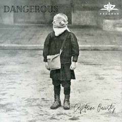 Dangerous