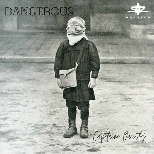 Dangerous