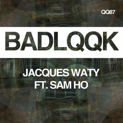 QQ87 - Jacques Waty ft. Sam Ho - Running Away (Jacques Dub)