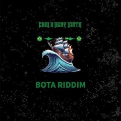 Chio X Deny Sinto -  Bota Riddim