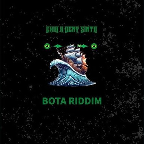 Chio X Deny Sinto -  Bota Riddim