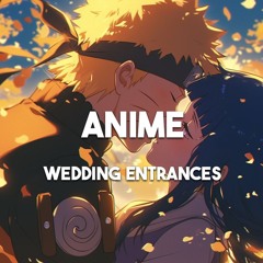 Anime Wedding Songs