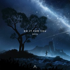 NEVA - Do It For You