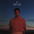 Washed&#x20;Out Too&#x20;Late Artwork