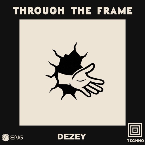 Dezey - Through The Frame
