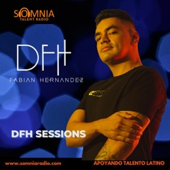 SOMNIA - Fabian Hernandez  DFH - DFH Sessions
