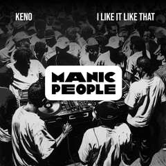 KENO - I Like It Like That (extended)