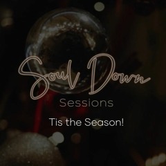 Soul Down Sessions Vol. 4 - Tis The Season