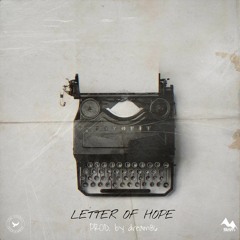 Letter Of Hope (Prod. by dream86)