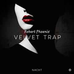 Velvet Trap - Robert Phoenix