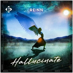 Reinn - Hallucinate (Original Mix)