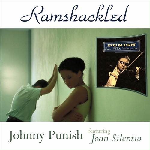 Ramshackled (Feat. Joan Silentio)