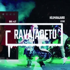 RAVA FEAT. ADETU - KILIMANJARO