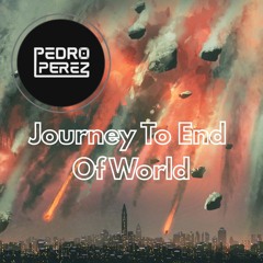 DJ PEREZ [Journey To End Of World]