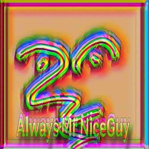 Always Mr NiceGuy