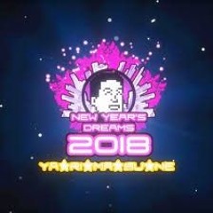 New Year's Dreams 2018 ~ YA☆RI☆MA☆SU☆NE
