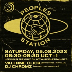 Peoples Station #16 on Jungletrain.net - 2023/08/05 DJ Chromz & Vali NME Click