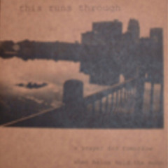 This Runs Through - When Haloes Hold The Moon