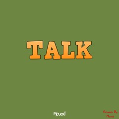 Talk (feat Stormly)