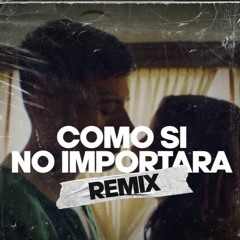 COMO SI NO IMPORTARA [LF RMX]