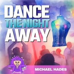 Dance The Night Away (Nu-Disco Mix)