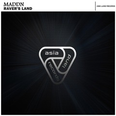 MADDN -Raver's Land (Extended Mix)