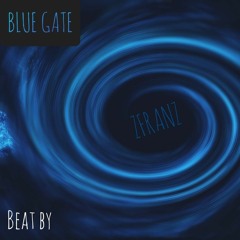 Blue Gate - ZFRANZ