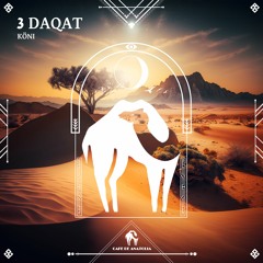 KÖNI - 3 Daqat (Cafe De Anatolia)