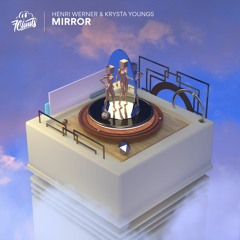 Henri Werner, Krysta Youngs - Mirror