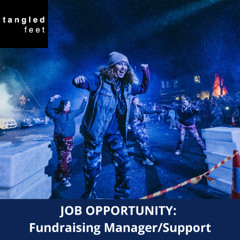 Fundraising Manager  / Support Position for Tangled Feet Job Description