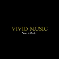 VIVID (feat. SHINWOO)