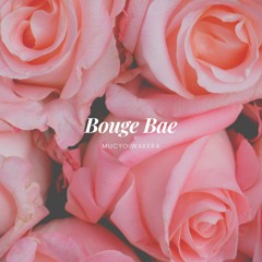 Bouge Bae by Mucyo Wa Kera (Prod. by Jimmy Pro_LeveL9 Records_2021)
