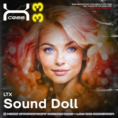 LTX - Sound Doll (Original Mix) [XCS33]