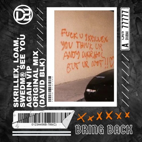Skrillex, LOAM, swedm® - SEE YOU AGAIN VIP (DAVID BLK Remix)