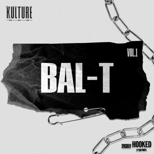 BAL-T | KULTURE VOL 1