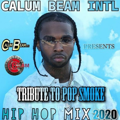 Tribute To Pop Smoke / HipHop Mixtape 2020