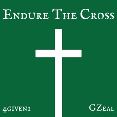 Endure The Cross