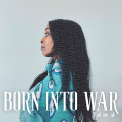Born Into War
