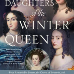 [FREE] KINDLE 📰 Daughters of the Winter Queen: Four Remarkable Sisters, the Crown of