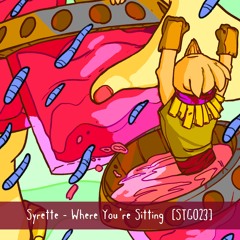 Syrette - Where You're Sitting [premiere]