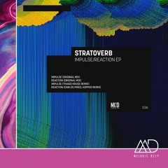 PREMIERE: Stratoverb - Impulse (Original Mix) [Mind Connector]
