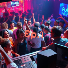 Flair Fm: House Mix Ep.1