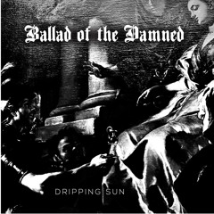 Ballad of the Damned