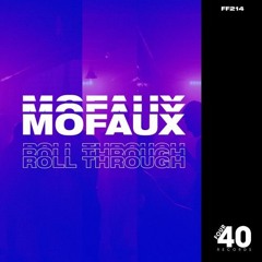 Mofaux - Roll Through (Original Mix)