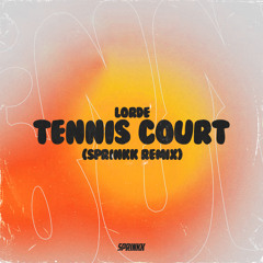 Lorde - Tennis Court (SPRINKK Remix) (FREE DOWNLOAD)