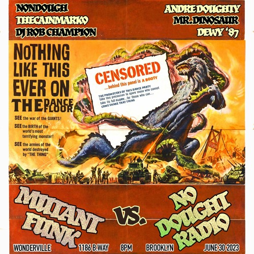 Mutant FunkxNo Dought Radio @ Wonderville 06/30/23