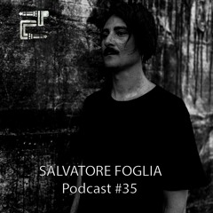 Eclectic Podcast 035 with Salvatore Foglia