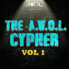 A.W.O.L. Cypher (Vol. 1) - Various Artists